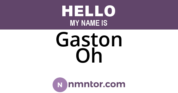 Gaston Oh