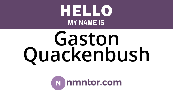 Gaston Quackenbush