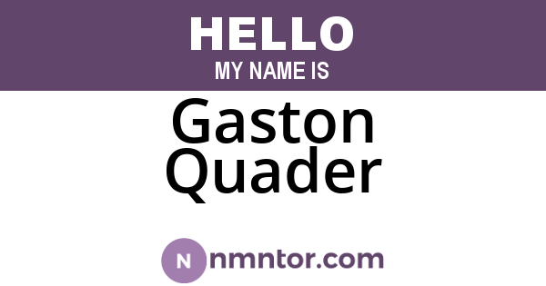 Gaston Quader
