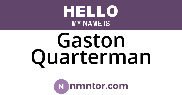Gaston Quarterman