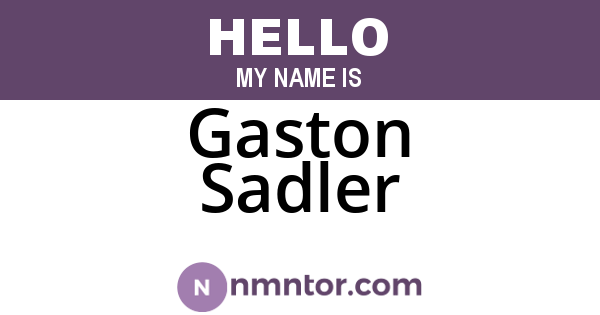 Gaston Sadler