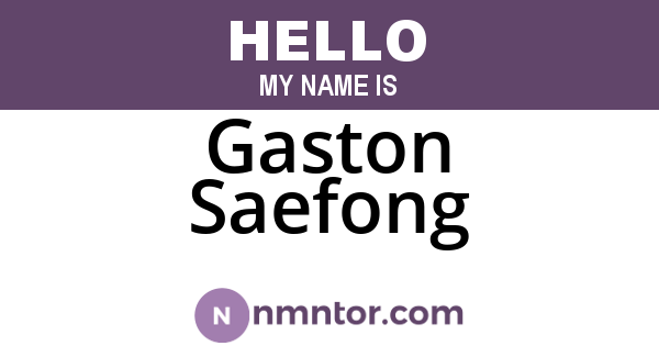 Gaston Saefong