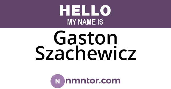 Gaston Szachewicz