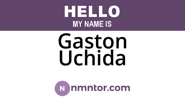Gaston Uchida
