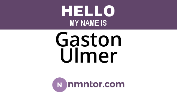 Gaston Ulmer