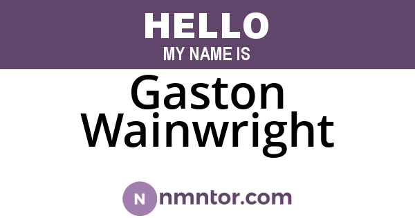 Gaston Wainwright
