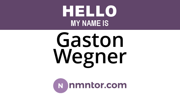 Gaston Wegner