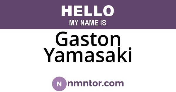 Gaston Yamasaki