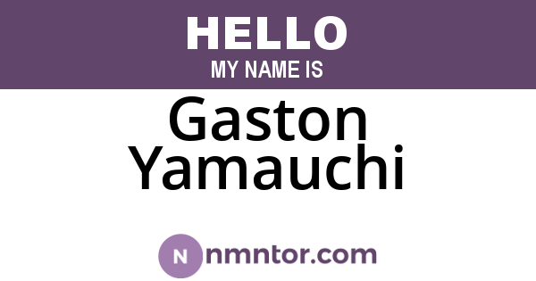 Gaston Yamauchi