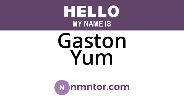 Gaston Yum
