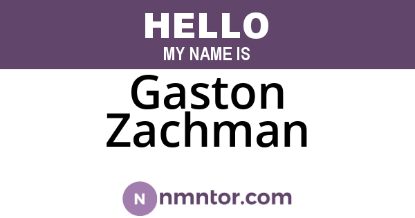 Gaston Zachman