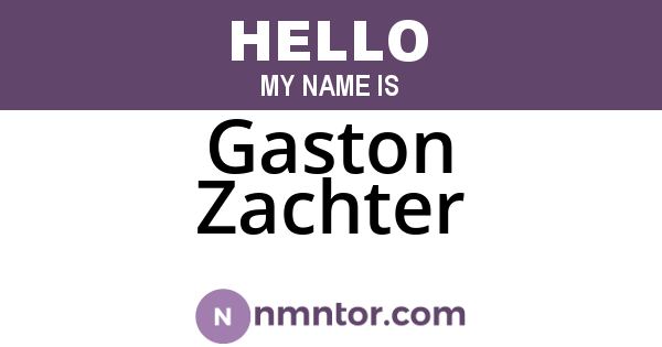 Gaston Zachter