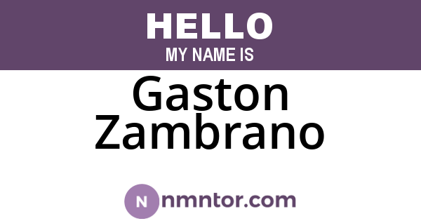 Gaston Zambrano