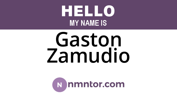 Gaston Zamudio