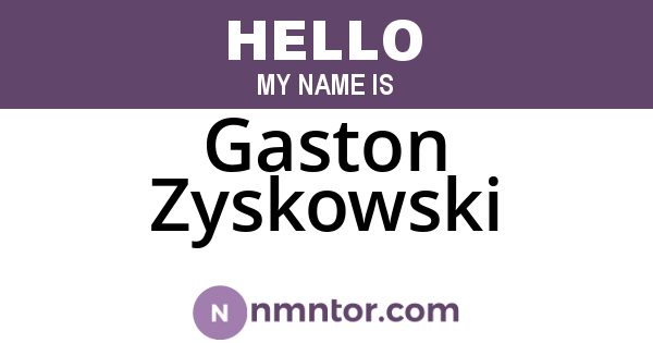 Gaston Zyskowski