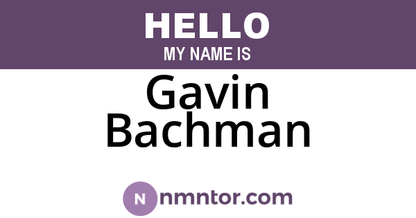Gavin Bachman