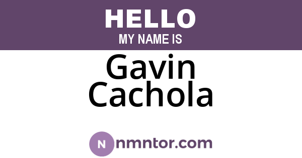 Gavin Cachola