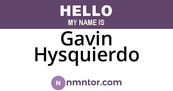 Gavin Hysquierdo