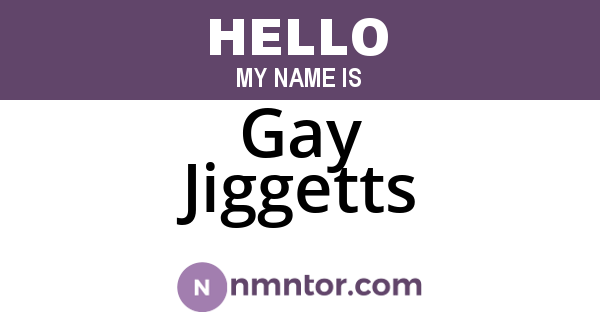 Gay Jiggetts