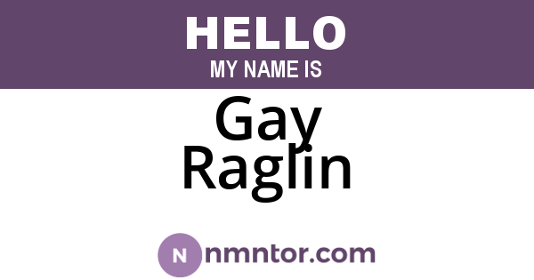 Gay Raglin