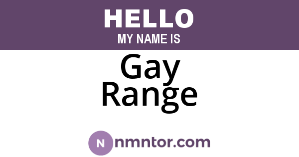 Gay Range