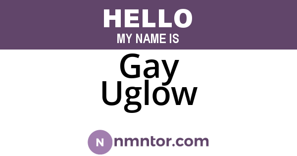 Gay Uglow