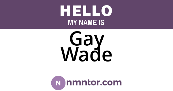 Gay Wade