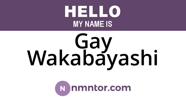 Gay Wakabayashi