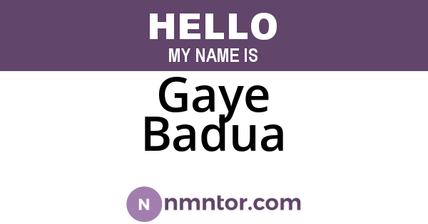 Gaye Badua