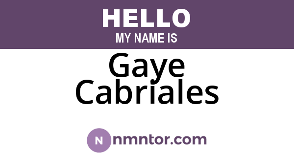 Gaye Cabriales