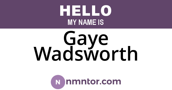 Gaye Wadsworth