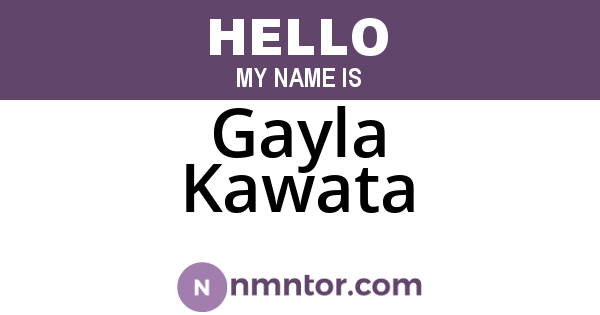 Gayla Kawata