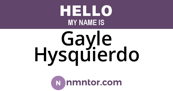 Gayle Hysquierdo