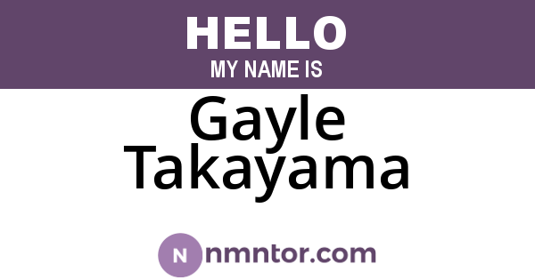 Gayle Takayama