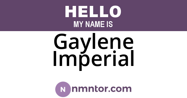 Gaylene Imperial