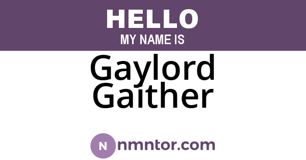Gaylord Gaither