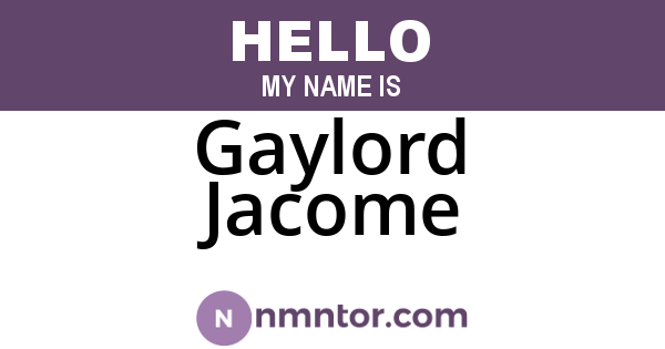Gaylord Jacome