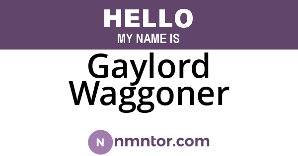 Gaylord Waggoner