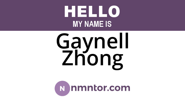 Gaynell Zhong