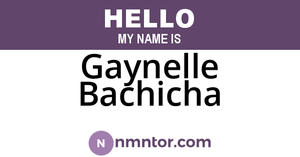 Gaynelle Bachicha