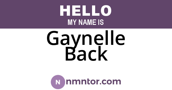 Gaynelle Back
