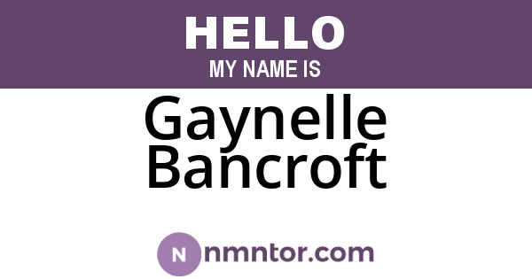 Gaynelle Bancroft