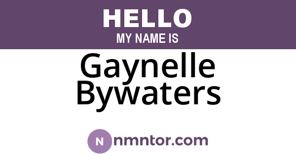 Gaynelle Bywaters