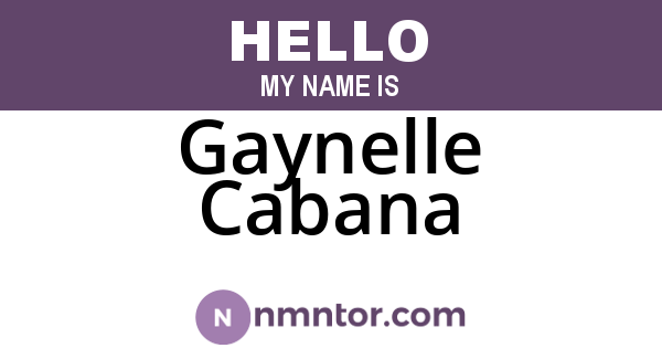 Gaynelle Cabana