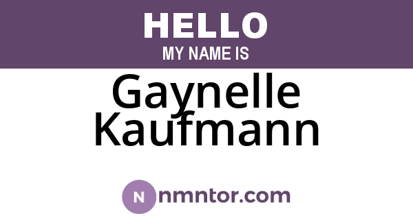 Gaynelle Kaufmann