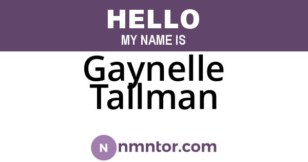 Gaynelle Tallman