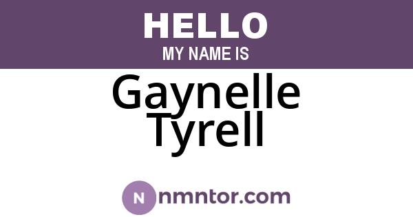 Gaynelle Tyrell