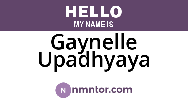 Gaynelle Upadhyaya