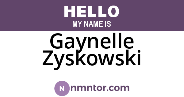 Gaynelle Zyskowski
