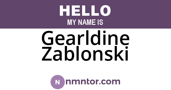 Gearldine Zablonski